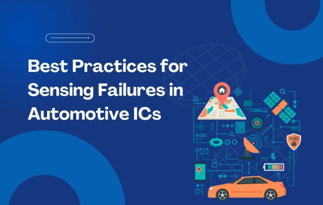 Best practices for sensing failures in automotive ICs